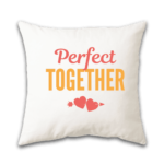 Perfect together white pillow