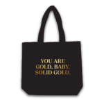 You_are_Gold._Baby._Solid_Gold